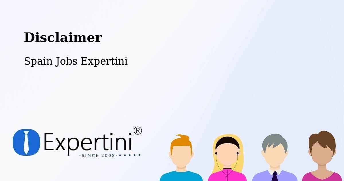 Disclaimer – Antequera - Spain Jobs Expertini